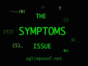 THE SYMPTOMS ISSUE